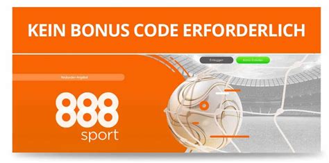 888 sport einzahlungsbonus|888sport Bonus für Neukunden » Aktueller Bonus Code für 2024.